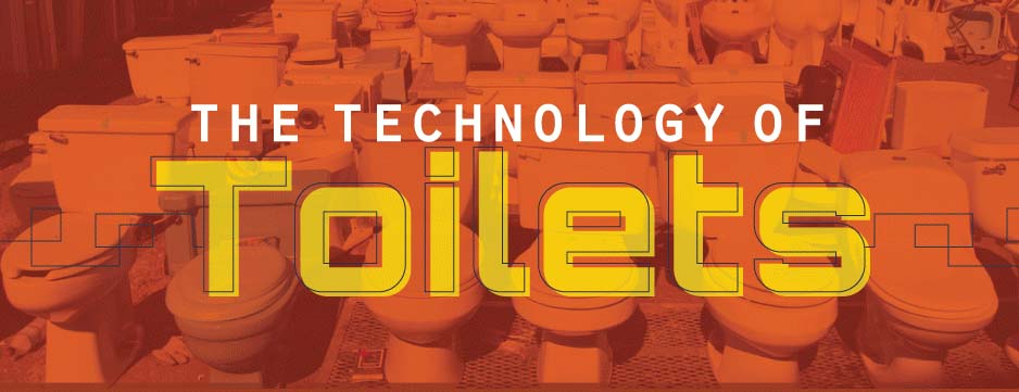 The Technology of Toilets