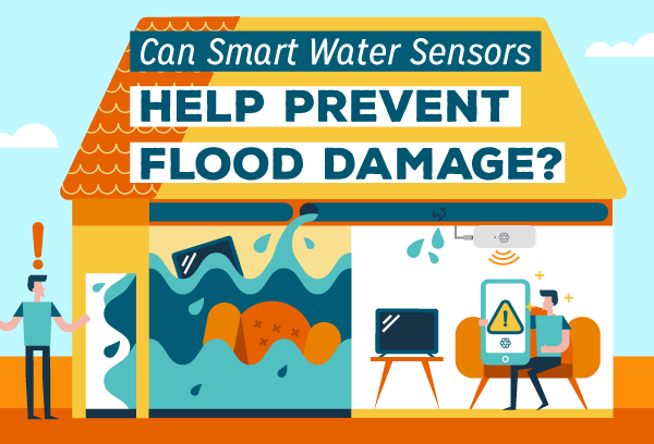 Can Smart Water Sensors Help Prevent Flood Damage?